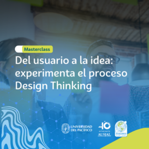 Del usuario a la idea: experimenta el proceso Design Thinking