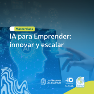 IA para Emprender: cómo usar la inteligencia artificial para crear, innovar y escalar tu negocio