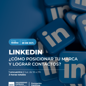 JORNADA: LINKEDIN... ¿CÓMO POSICIONAR TU MARCA Y LOGRAR CONTACTOS?