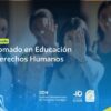 Diplomado en Educación en Derechos Humanos