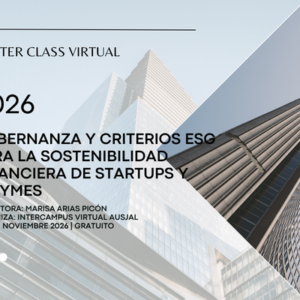 Gobernanza y Criterios ESG para la Sostenibilidad Financiera de Startups y Micro y Pequeñas Empresas